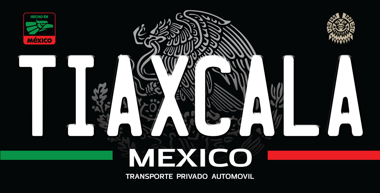A novelty Mexican license plate style graphic reading 'TIAXCALA' in large white letters on a black background, with the Mexican coat of arms behind it, 'MEXICO' and 'TRANSPORTE PRIVADO AUTOMOVIL' below, plus green and red stripes and small emblem marks in the corners.